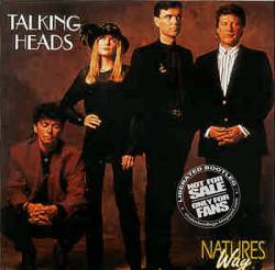 Talking Heads : Natures Way